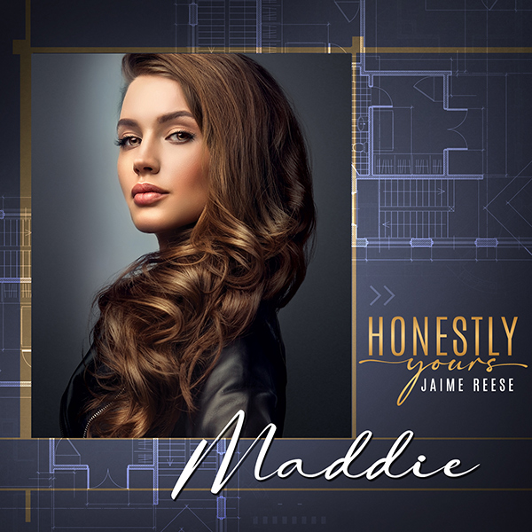 Maddie from Honestly Yours by Jaime Reese